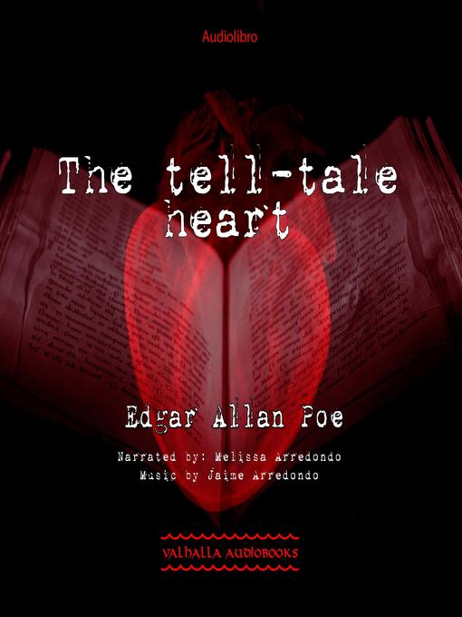 Title details for The Tell-tale Heart by Edgar Allan Poe - Wait list